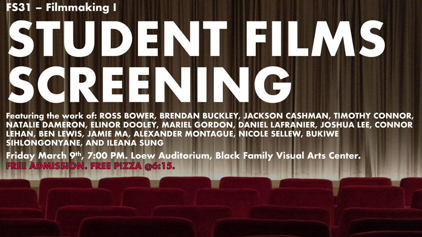 Filmmaking 1 Student Film Screening | Film & Media Studies